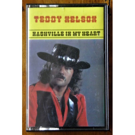 Teddy Nelson- Nashville in my Heart