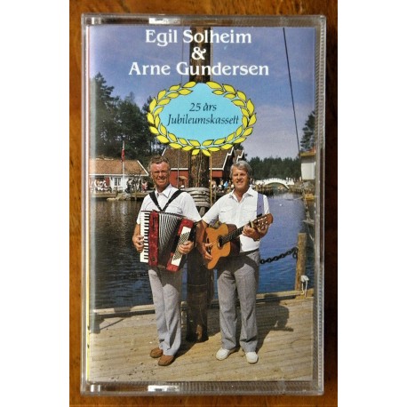 Egil Solheim & Arne Gundersen