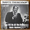 Svante Thuresson- Maria Marlene