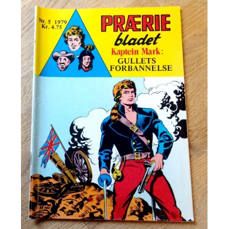 Præriebladet: 1979 - Nr. 5 - Gullets forbannelse
