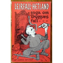 Soga om Tryggves fall- Leirfall/ Hetland