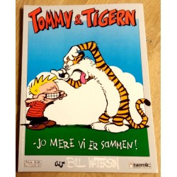 Tommy & Tigern: Nr. 6 - Jo mere vi er sammen!