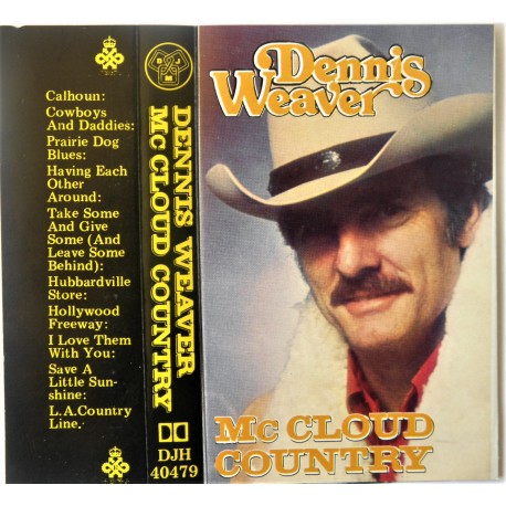 Dennis Weaver- Mc Cloud Country