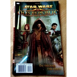 Star Wars - The Old Republic: Nr. 2 - En trussel om fred