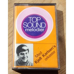 Top Sound Melodier - Med Kjell Karlsen's orkester (kassett)