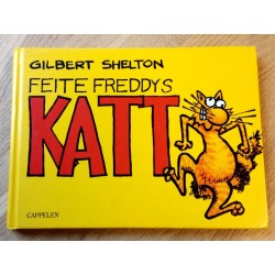 Feite Freddys katt - Gilbert Shelton