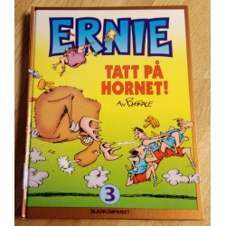 Ernie: Nr. 3 - Tatt på hornet!