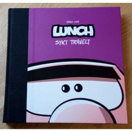 Lunch - Sykt travelt - Første bok