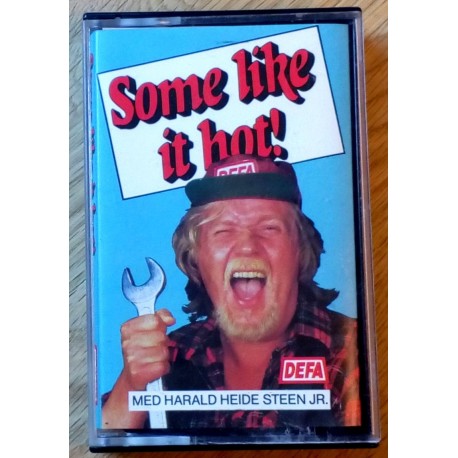 DEFA - Some like it hot! Med Harald Heide Steen Jr. (kassett)