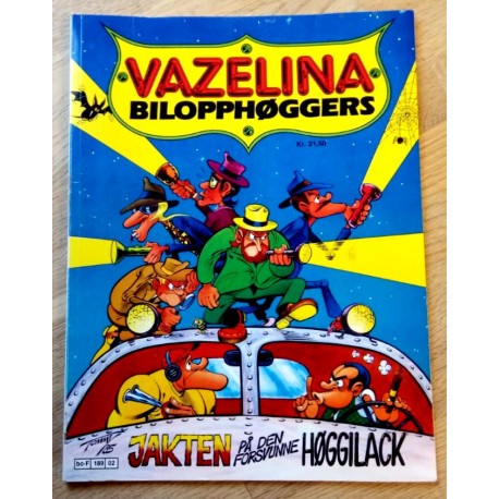 Vazelina Bilopphøggers: Jakten på den forsvunne Høggilack (1986)