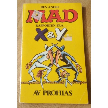 Den andre MAD rapporten fra X & Y av Prohias