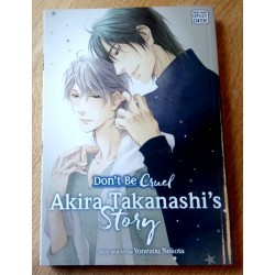 Don't Be Cruel - Akira Takanashi's Story
