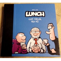 Lunch - Godt forslag, men nei - Tredje bok