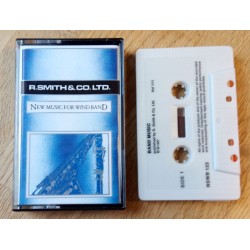 R. Smith & Co. Ltd.: New Music for Wind Band (kassett)