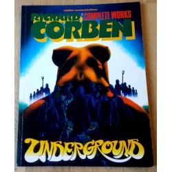 Richard Corben - Complete Works - Underground - Book 1 (Catalan Communications)