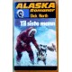 Alaska Romanene: Nr. 120 - Til siste mann (Dick North)