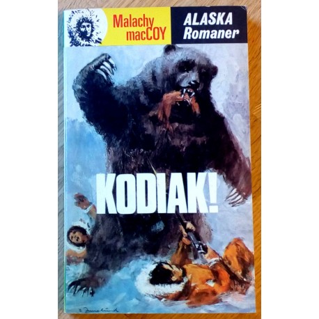 Alaska Romanene: Nr. 108 - Kodiak! (Malachy MacCoy)