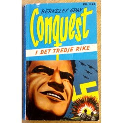 Conquest: Nr. 14 - I Det tredje rike
