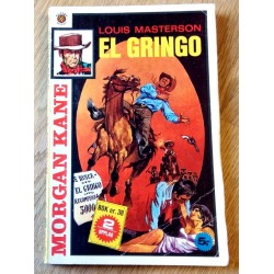 Morgan Kane: Nr. 422 - El Gringo