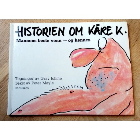 Historien om Kåre K. - Mannens beste venn - og hennes (tegneseriebok)