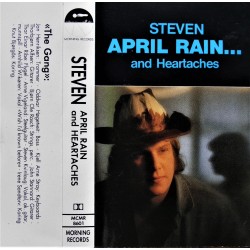 Steven- April Rain and Heartaches