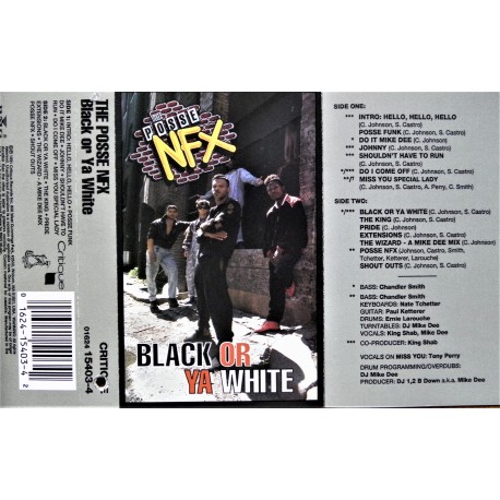 The Posse NFX- Black or Ya White