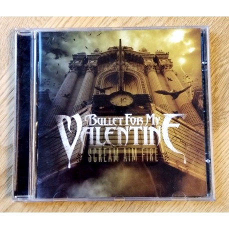 Bullet For My Valentine: Scream Aim Fire (CD)