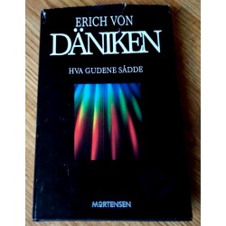 Hva gudene sådde - Erich von Däniken