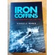 Iron Coffins - A U-Boat Commander's War - 1939-1945