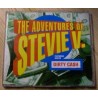 The Adventures of Stevie V.: Featuring Nazlyn Dirty Cash