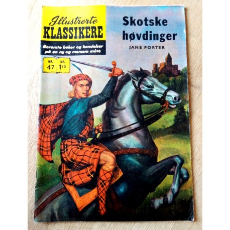 Illustrerte Klassikere - Nr. 47 - Skotske høvdinger