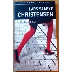 Lars Saabye Christensen: Blodets bånd