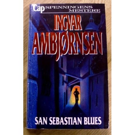 Ingvar Ambjørnsen: San Sebastian Blues