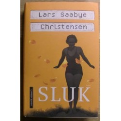 Lars Saabye Christensen: Sluk