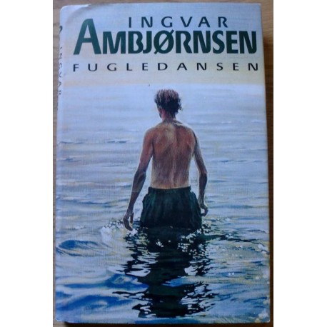 Ingvar Ambjørnsen: Fugledansen
