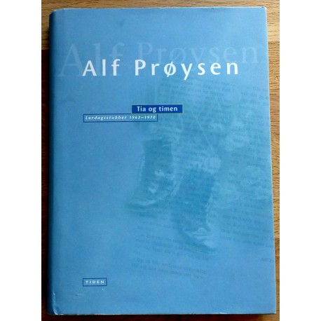 Alf Prøysen: Tia og timen - Lørdagsstubber 1962-1970