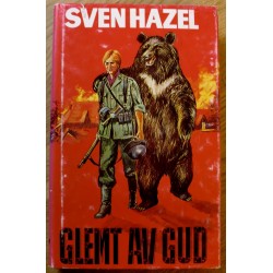 Sven Hazel: Glemt av Gud