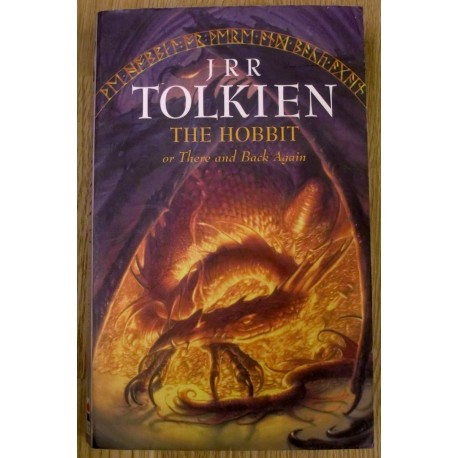 J. R. R. Tolkien: The Hobbit - or There and Back Again