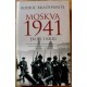 Rodric Braithwaite: Moskva 1941 - En by i krig