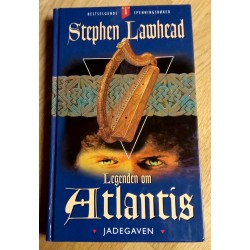 Legenden om Atlantis - Bok 1 - Jadegaven - Stephen Lawhead