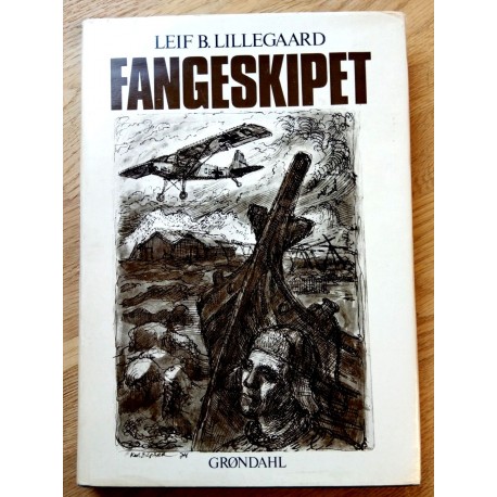 Fangeskipet - Leif B. Lillegaard