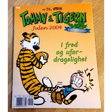 Tommy & Tigern: Julen 2004 - I fred og ufordragelighet