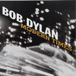 Bob Dylan- Modern Times