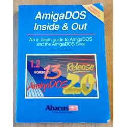 AmigaDOS Inside and Out - Revised for AmigaDOS 2.0