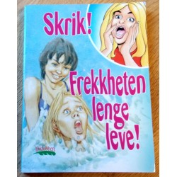 TL-klubben: Skrik! Frekkheten leve!