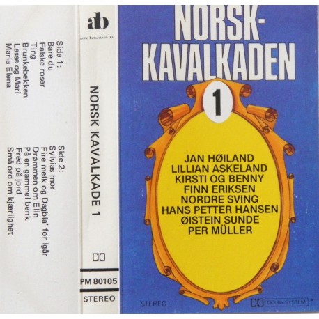 Norsk Kavalkaden 1- Øistein Sunde-Kirsti Sparboe m.fl.