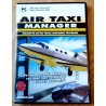 Air Taxi Manager - Add-on for Microsoft Flight Simulator 2004 - PC