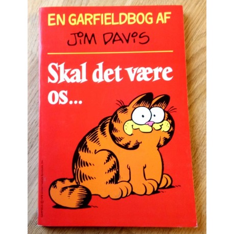 En Garfieldbog af Jim Davis - Skal det være os... (dansk)
