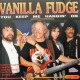 Vanilla Fudge- You Keep Me Hangin' On (CD)