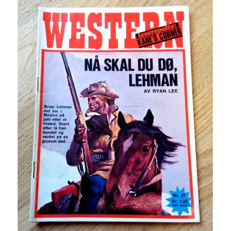 Western: 1973 - Nr. 27 - Nå skal du dø, Lehman!